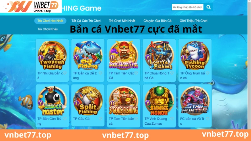 bắn cá vnbet77 cực đã mắt